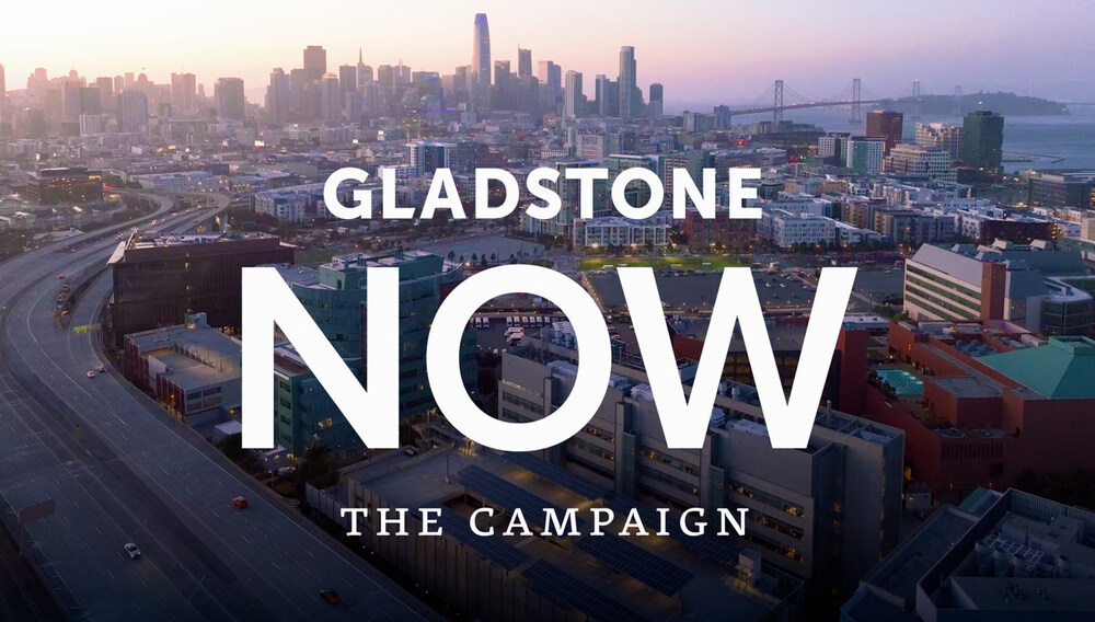 Gladstone Institutes Launches Capital Campaign to Accelerate a Biomedical Revolution