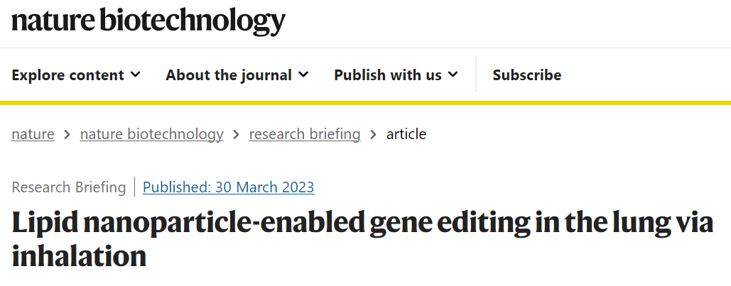 李博文等开发新型LNP载体，吸入后可实现对肺部的高效mRNA递送及基因编辑